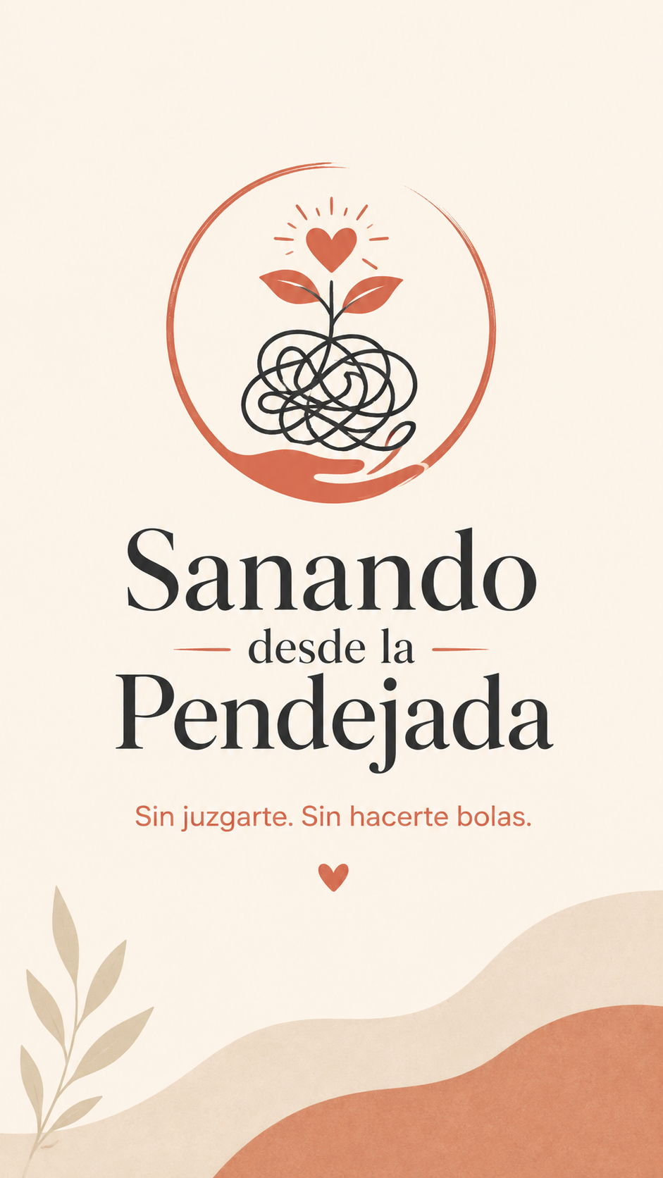 Sanando desde la Pendejada